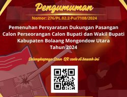 KPU Bolmut Resmi Buka Pendaftaran Calon Perseorangan Bupati dan Wakil Bupati 2024, Ini Syaratnya